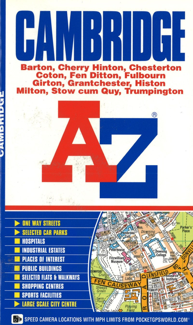 Cambridge : Barton, Cherry Hinton, Chesterton, Coton, Fen Ditton, Fulbourn, Girton, Grantchester, Histon, Milton, Stow cum Quy, Trumpington