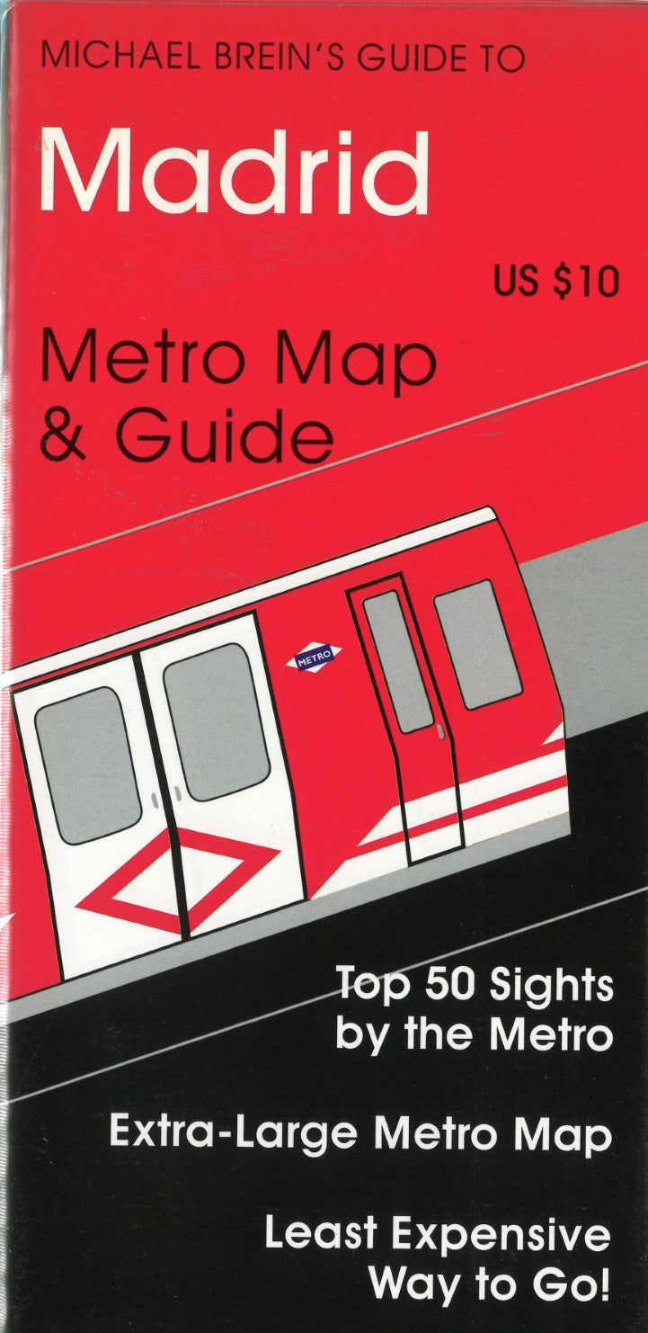 Michael Brein's guide to Madrid by the metro : easy to use, includes detailed maps, how to go to 50 points of interest by the Madrid metro, how to walk from the nearest metro stations, includes ultra-large official map of the Madrid metro