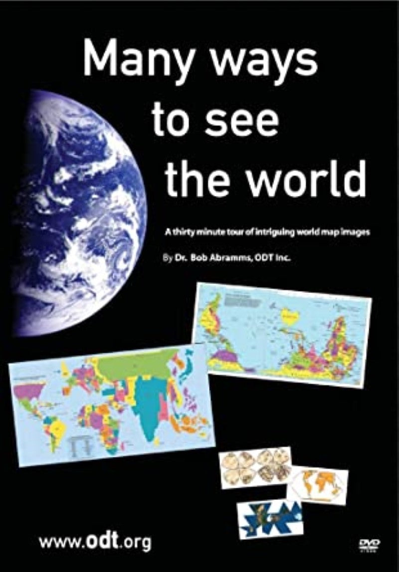 Many ways to see the world : a thirty minute tour of intriguing world map images