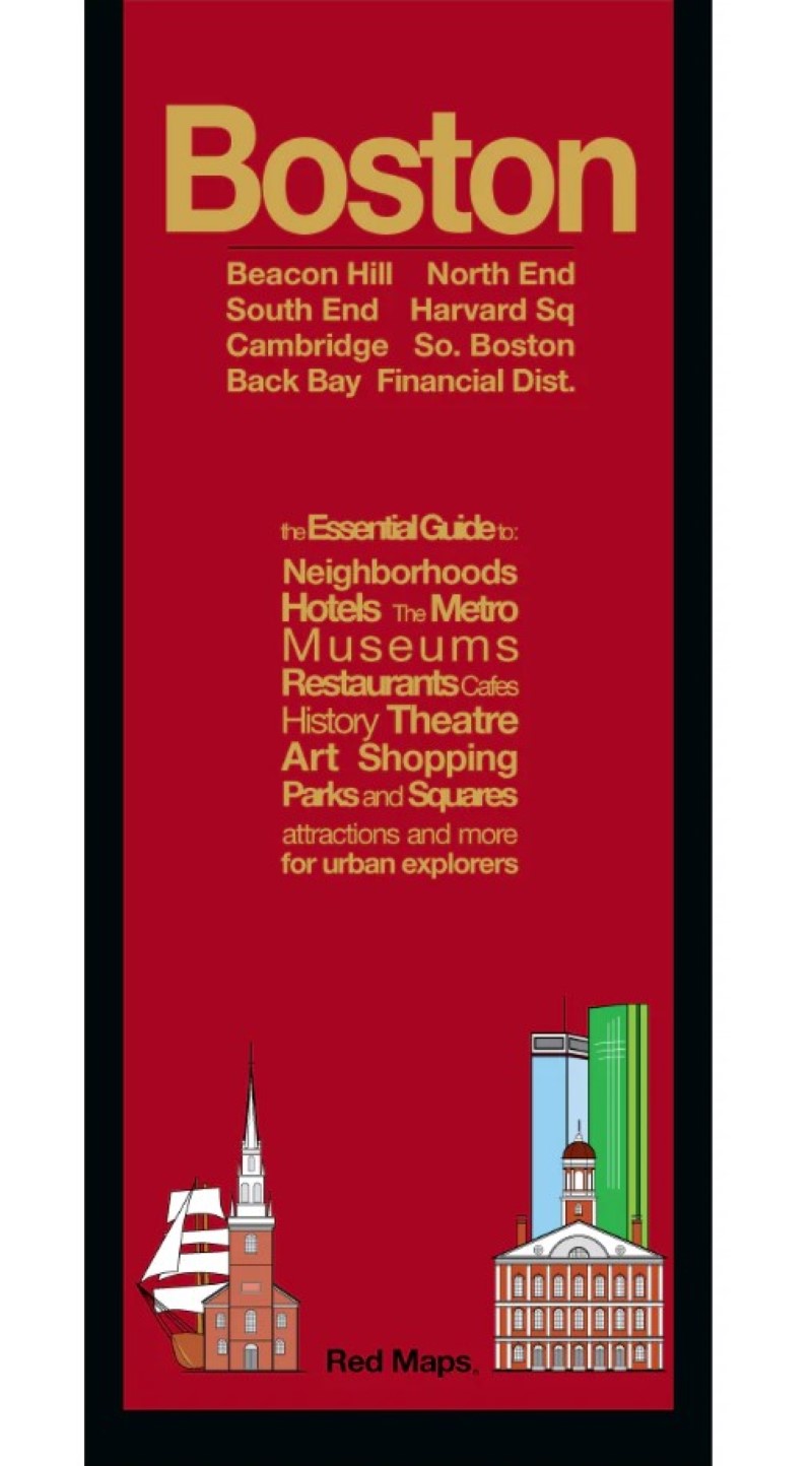 Boston, MA: Beacon Hill North End : South End Harvard Sq : Cambridge So. Boston : Back Bay Financial Dist.