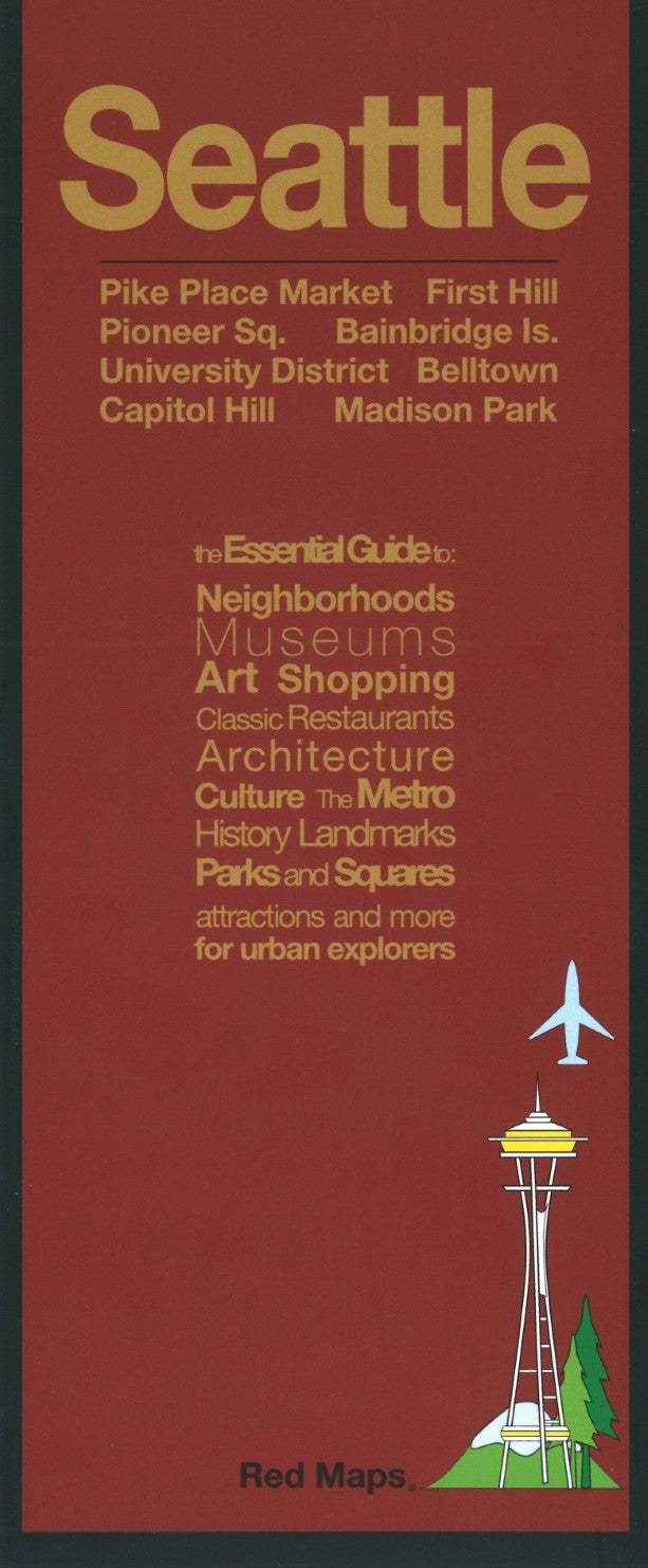 Seattle, WA City Map : Pike Place Market First Hill : Pioneer Sq. Bainbridge Is. : University District Belltown : Capitol Hill Madison Park