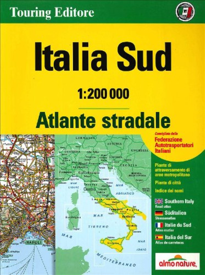 Italia sud : 1:200 000 : atlante stradale