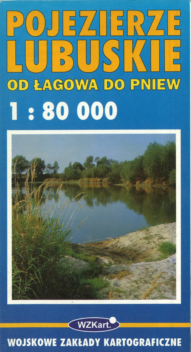 Pojezierze Lubuskie od Lagowa do Pniew 1:80,000