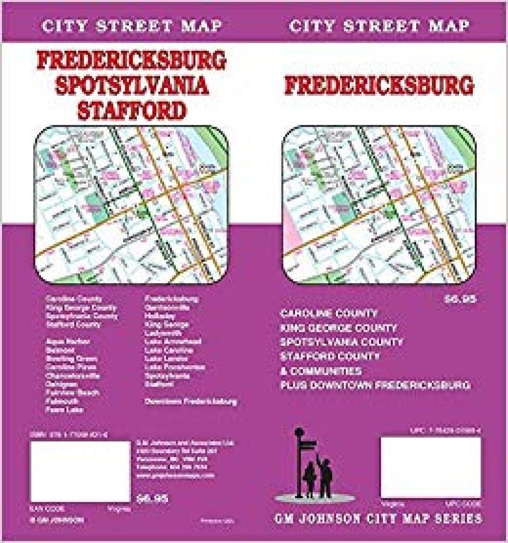 Fredericksburg : city street map = Fredericksburg : Spotsylvania : Stafford : city street map