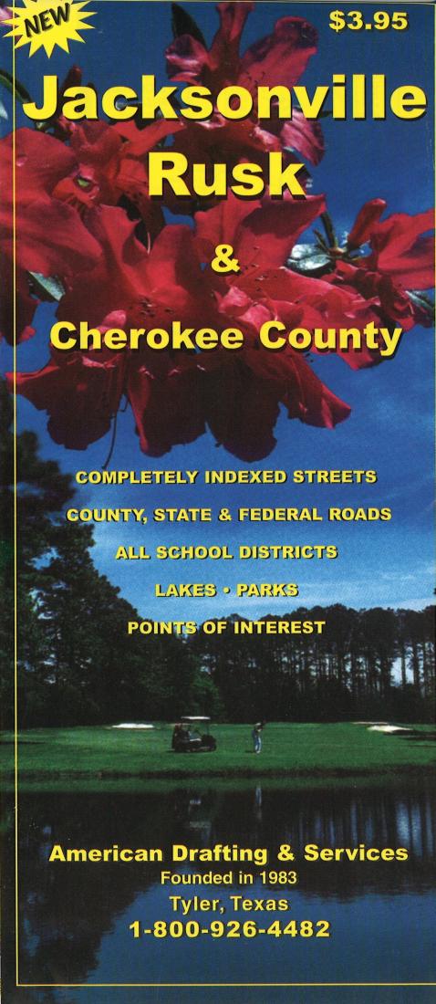 Jacksonville, Rusk, and Cherokee County