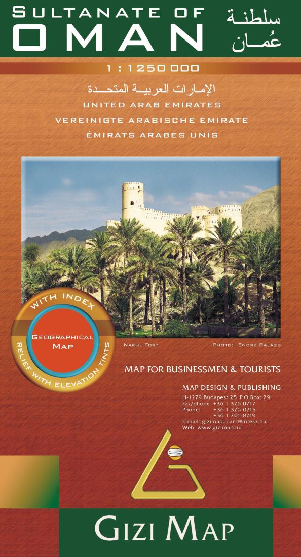 Sultanate of Oman : 1:1,250,000 : United Arab Emirates : geographical map = Vereinigte Arabische Emirate = Émirats Arabes Unis
