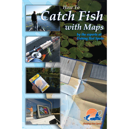 Catch Fish with Maps Reference Guide