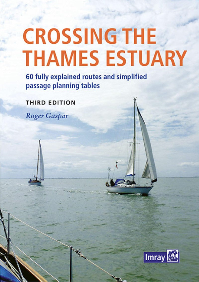 Crossing the Thames Estuary Nautical Charts Book