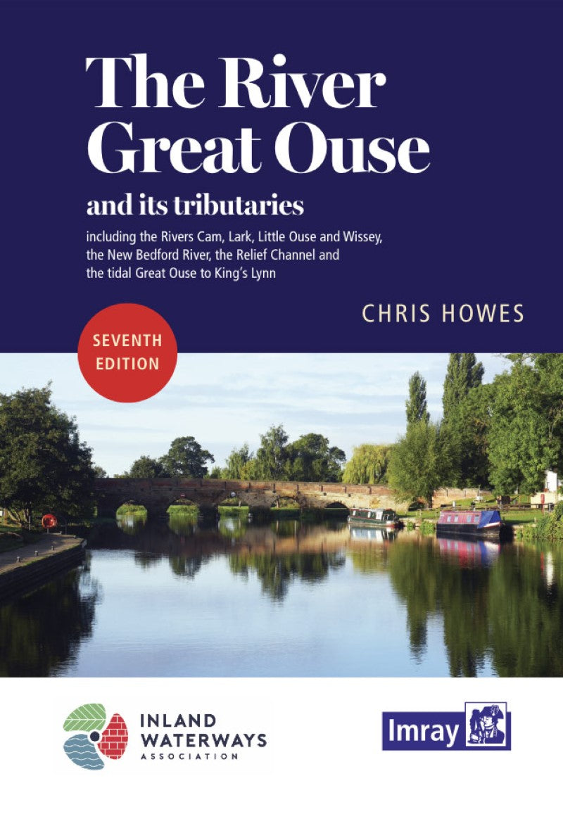 The River Great Ouse and its tributaries Nautical Charts Book