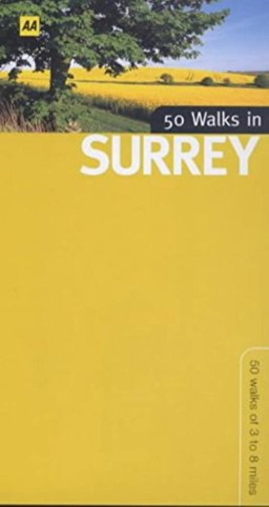 50 walks in Surrey : 50 walks of 3 to 8 miles