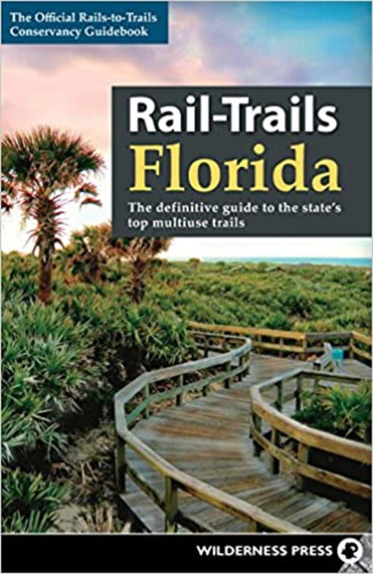 Rail-Trails Florida Guidebook