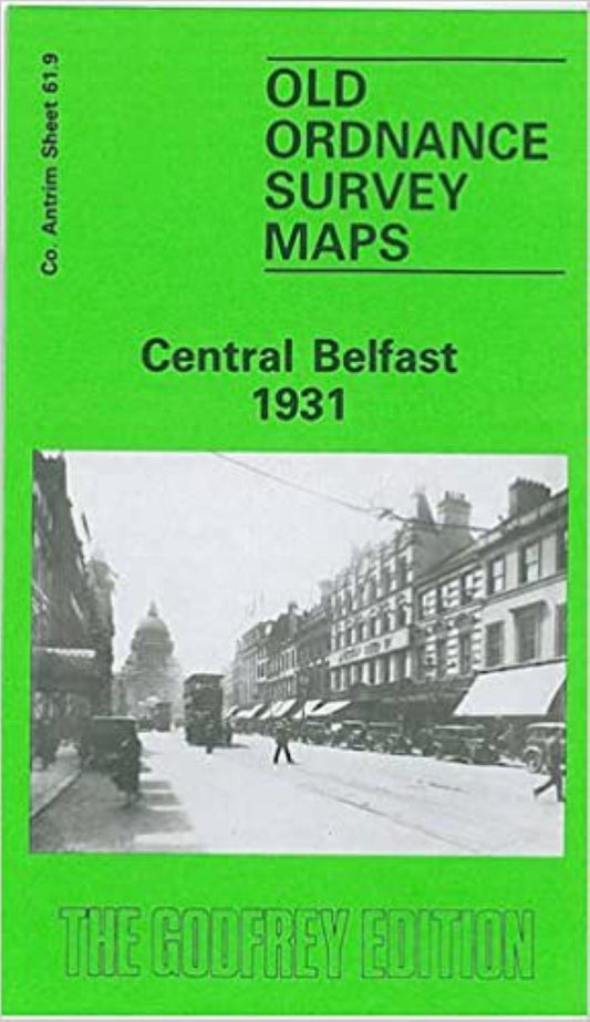 Central Belfast 1931 - Old Ordnance Survey Map (Co. Antrim Sheet 61.9)