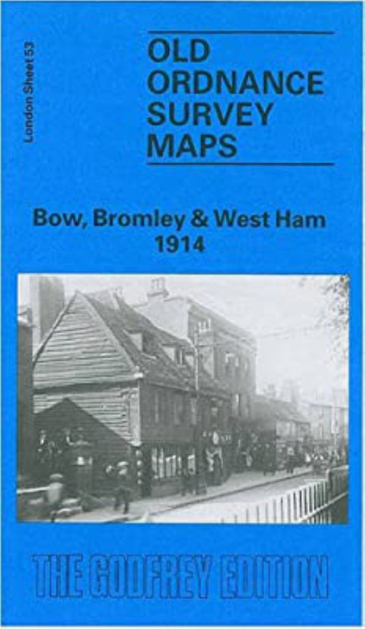 Bow, Bromley & West Ham 1914 - Old Ordnance Survey Map (London Sheet 53)