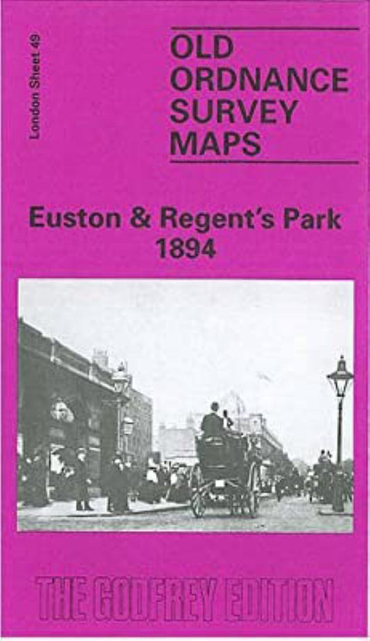 Euston & Regent's Park 1894 - Old Ordnance Survey Map (London Sheet 49)