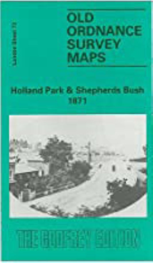 Holland Park & Shepherds Bush 1871 - Old Ordnance Survey Map (London Sheet 73)