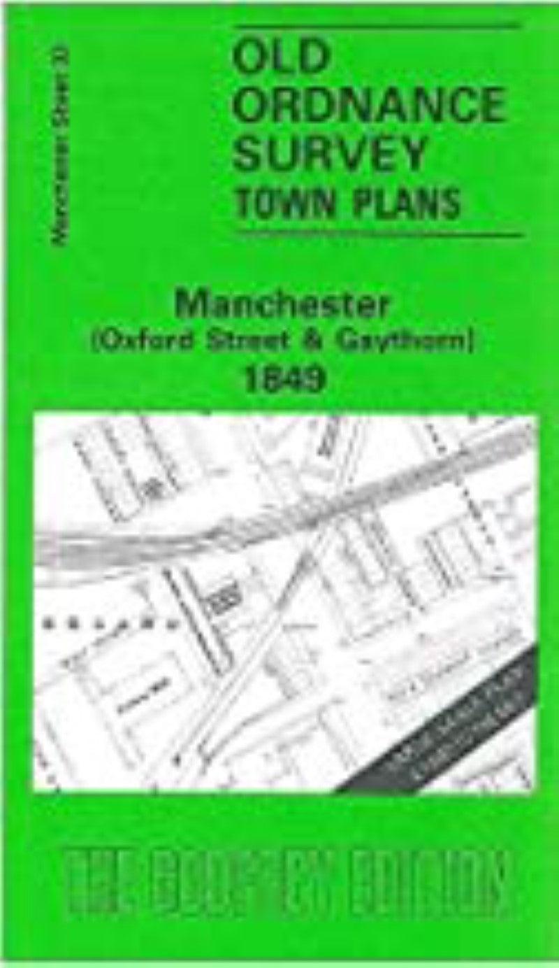 Manchester (Oxford Street & Gaythorn) 1849 - Old Ordnance Survey Map (Manchester Sheet 33)