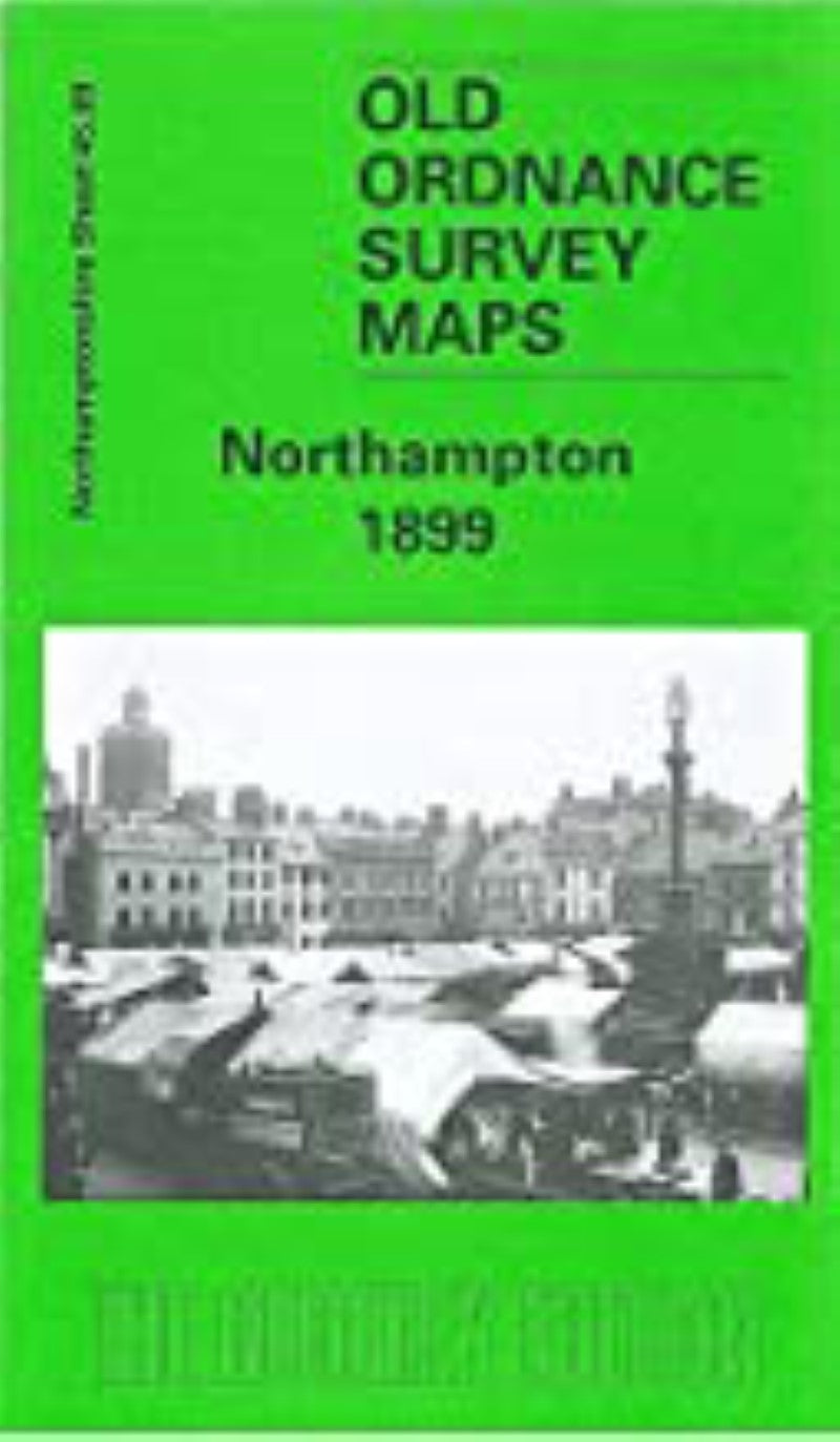 Northampton 1899 - Old Ordnance Survey Map (Northamptonshire Sheet 45.09)