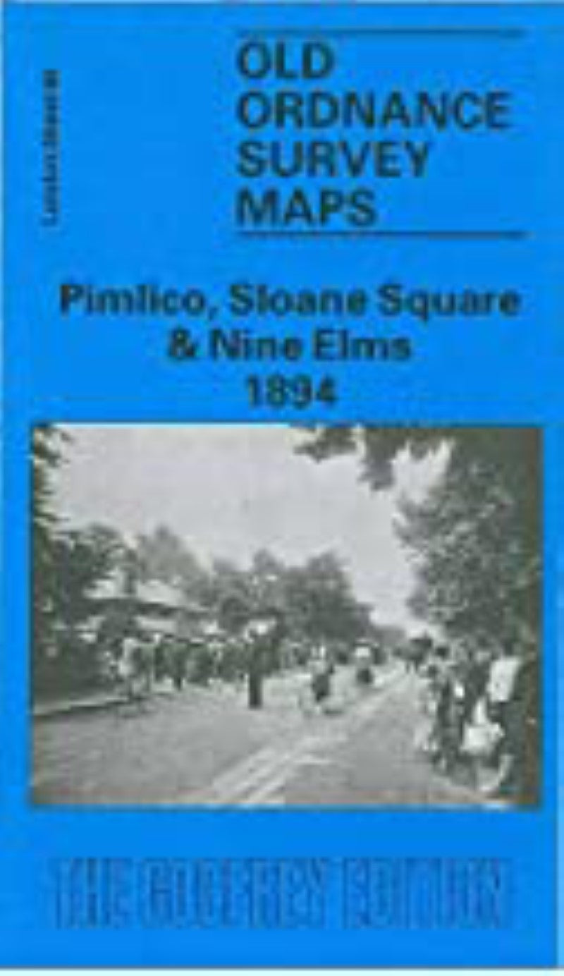 Pimlico, Sloane Square & Nine Elms 1894 - Old Ordnance Survey Map (London Sheet 88)