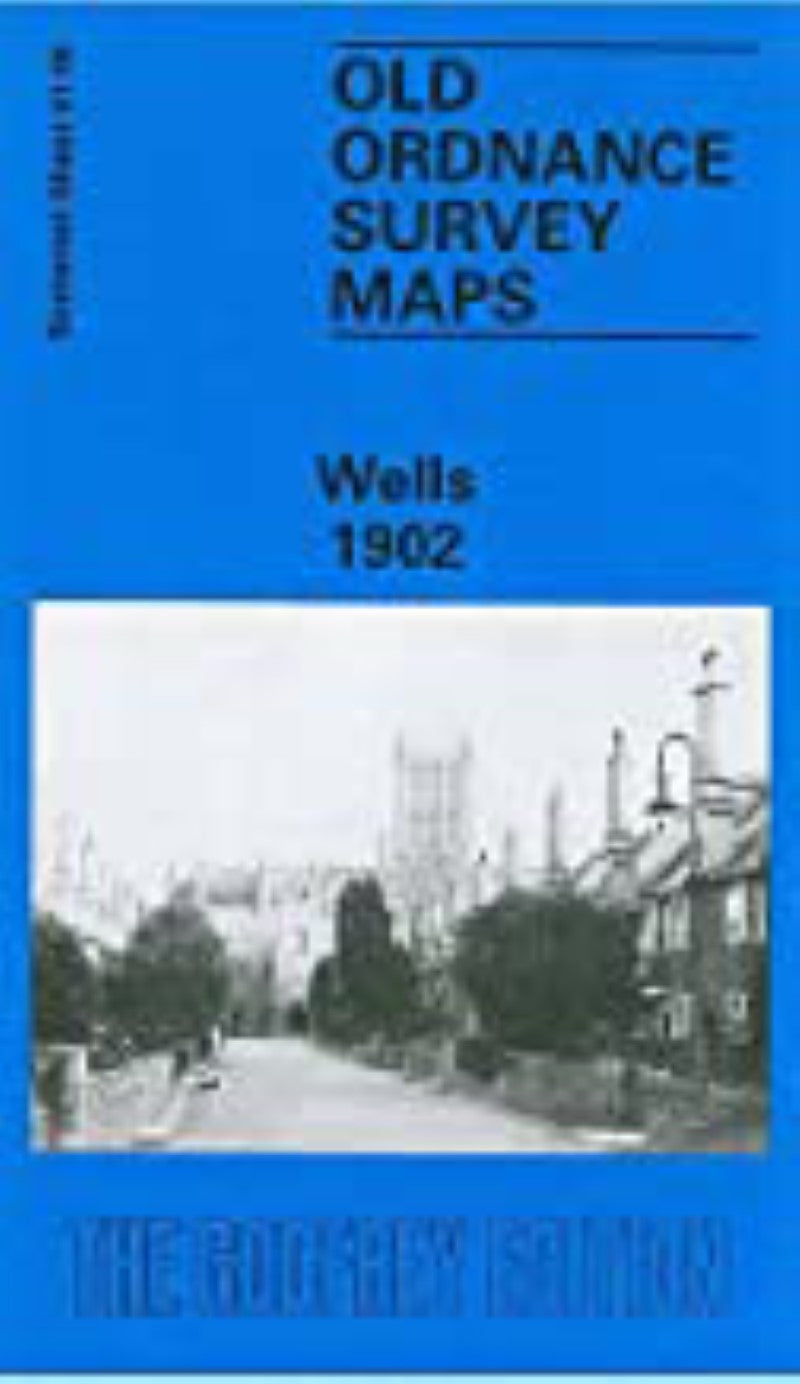 Wells 1902 - Old Ordnance Survey Map (Somerset Sheet 41.05)