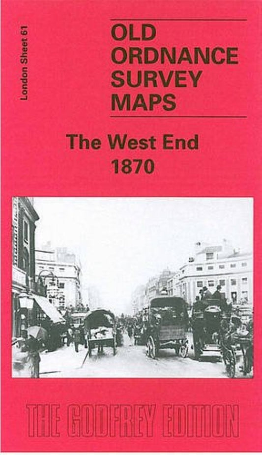 The West End 1870 - Old Ordnance Survey Map (London Sheet 61)