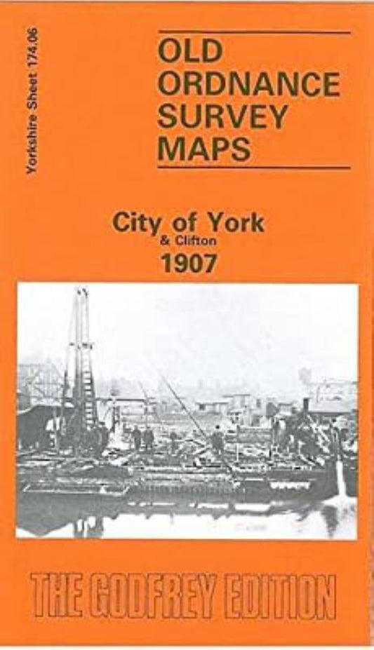 City of York & Clifton 1907 - Old Ordnance Survey Map (Yorkshire Sheet 174.06)