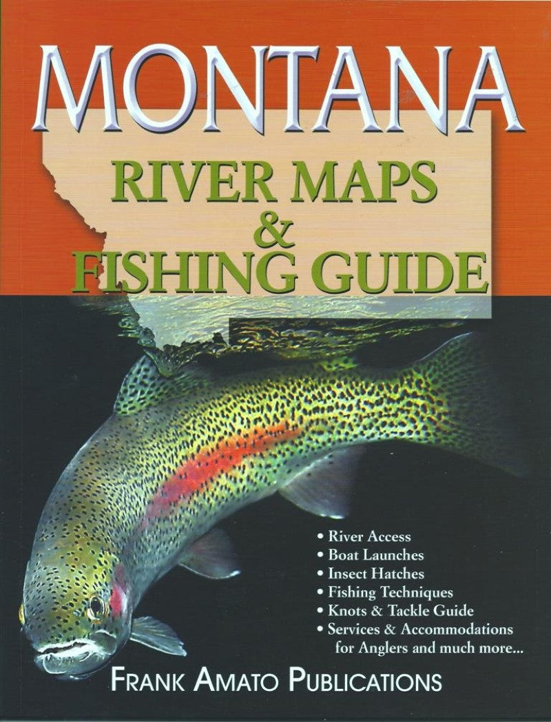 MONTANA RIVER MAPS & FISHING GUIDE