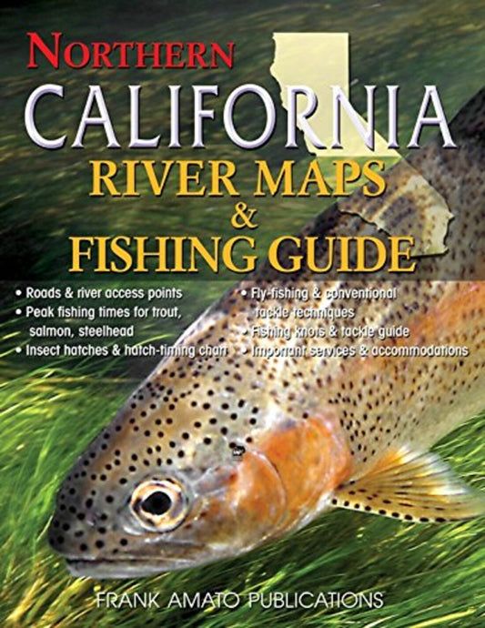 Northern California River Maps and Fishing Guide