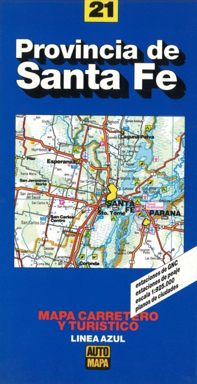 provincial de Santa Fe : estaciones de GNC : estaciones de peaje : escala 1:925000 : planos de ciudades