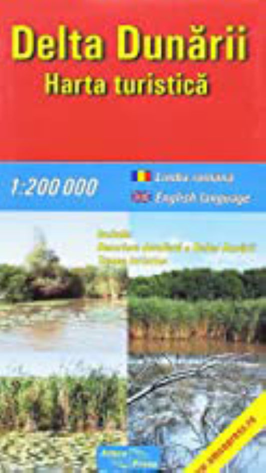 the Danube Delta : tourist map = Delta Dunrii : harta turistic