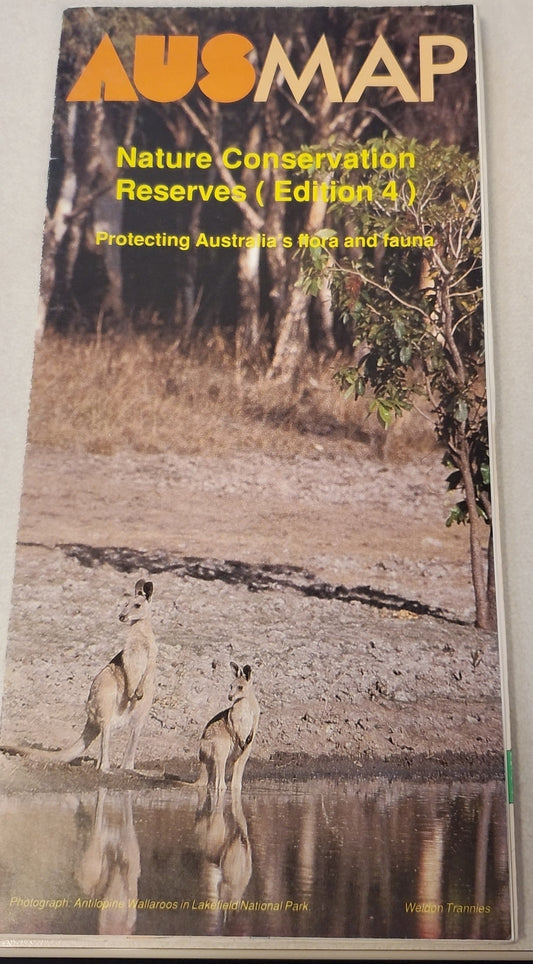 AUSMAP : Nature Conservation Reserves (Edition 4) : Protecting Australia's flora and fauna