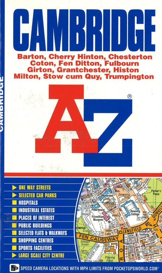 Cambridge : Barton, Cherry Hinton, Chesterton, Coton, Fen Ditton, Fulbourn, Girton, Grantchester, Histon, Milton, Stow cum Quy, Trumpington