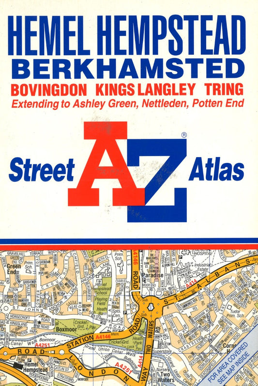 AZ street atlas : Hemel Hempstead, Berkhamsted, Bovingdon, Kings Langley, Tring : extending to AShley Green, Nettleden, Potten End