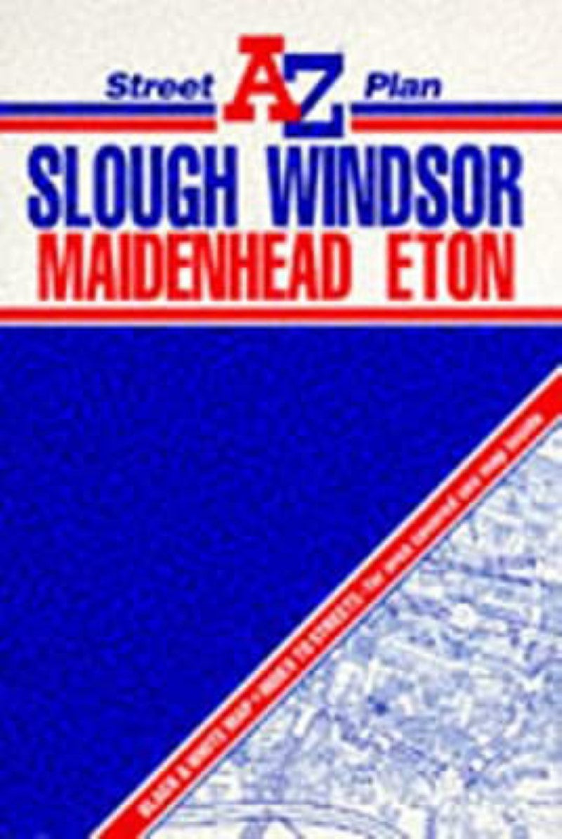 Slough, Windsor, Maidenhead, & Eton Street Plan