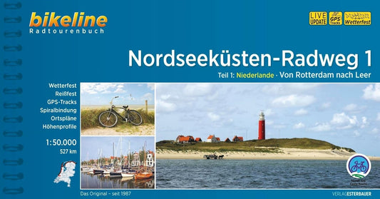 Nordseekusten-Ragweg 1 : Teil 1: Niederlande. Von Rotterdam nach Leer