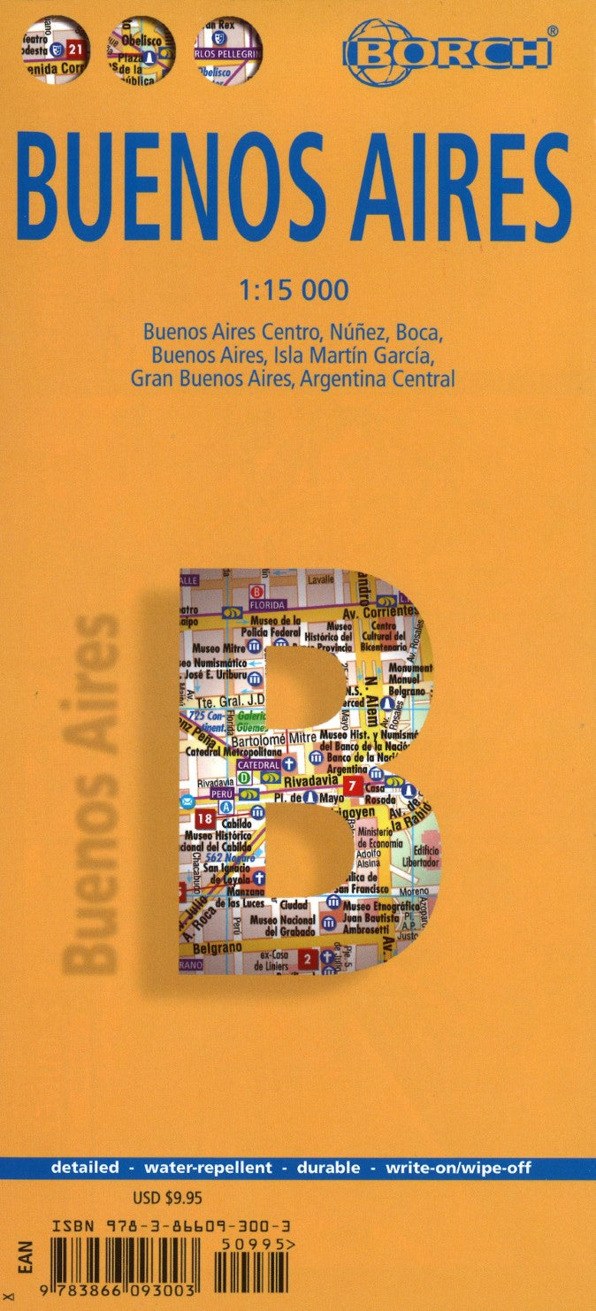 Buenos Aires : 1:15 000 : Buenos Aires Centre, Nunez, Boca, Buenos Aires, Isla Martin Garcia, Greater Buenos Aires, Central Argentina = Buenos Aires : 1:15 000 : Buenos Aires Centro, Nunez, Boca, Buenos Aires, Isla Martin Garcia, Gran Buenos Aires, A