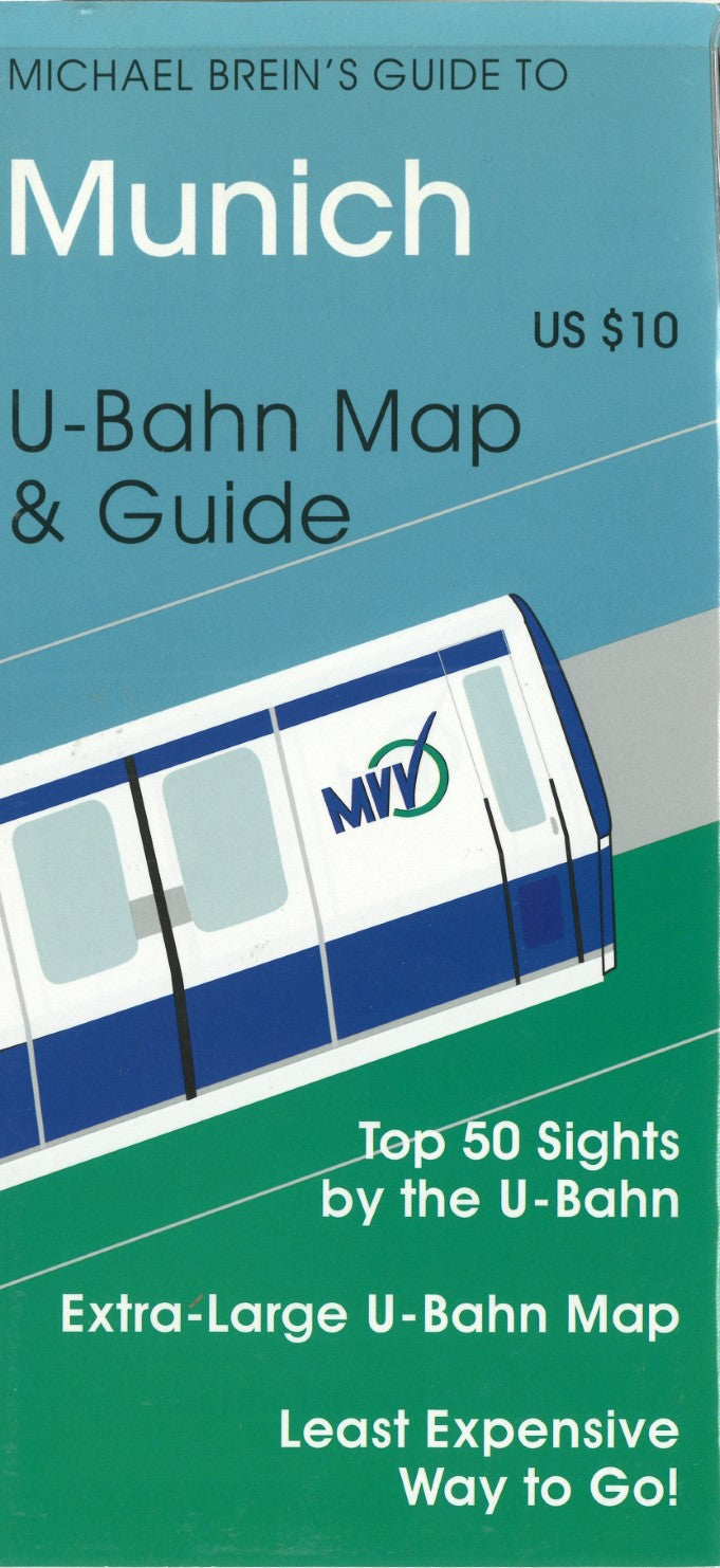 Michael Brein's guide to Munich by the U-Bahn : easy to use, includes detailed maps, how to go to 50 points of interest by the Munich U-Bahn, how to walk from the nearest U-Bahn stations, includes ultra-large official map of the Munich U-Bahn