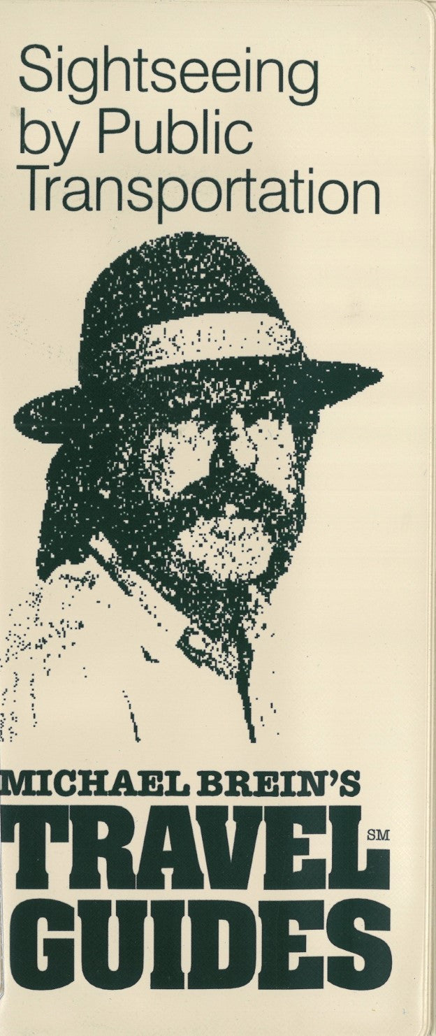 Michael Brein's travel guides map case : sightseeing by public transportation