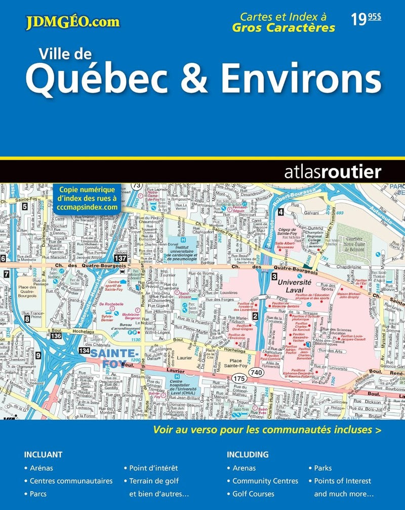 Quebec City & Environs : road map = Ville de Quebec & environs : atlas routier