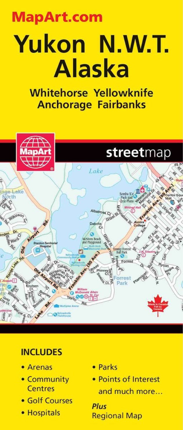 Yukon N.W.T. Alaska : Whitehorse, Yellowknife, Anchorage, Fairbanks