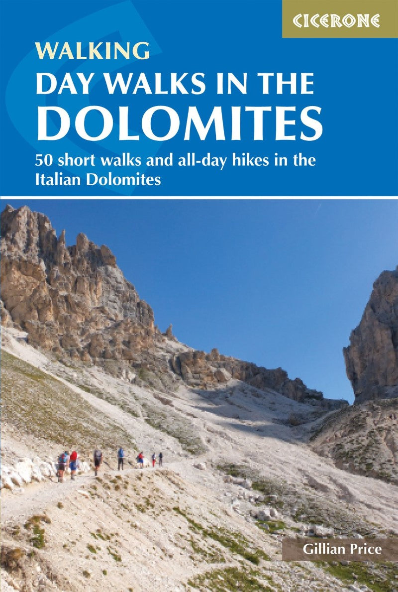 Shorter Walks in the Dolomites Hiking Guide : 50 varied day walks in the mountains