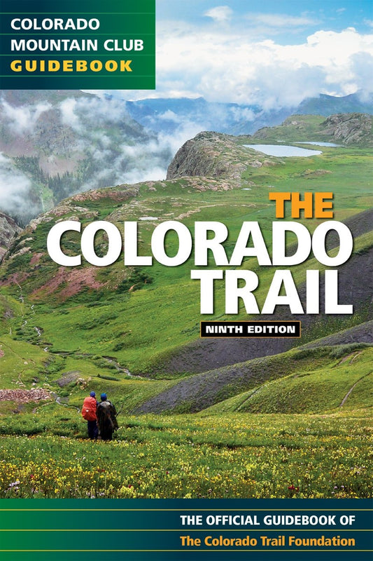 The Colorado Trail, 9th Ed.