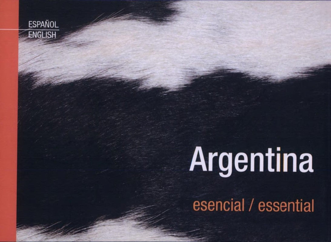 Argentina : esencial/essential