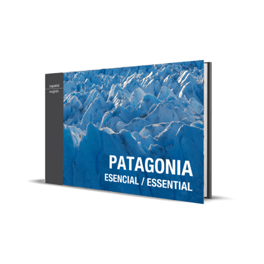 Patagonia Esencial / Essential (2nd Edition)