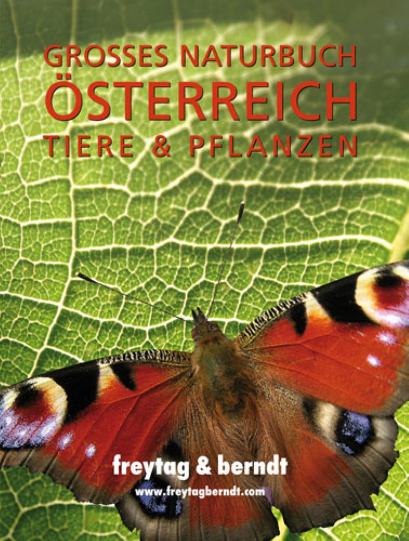 Großes Naturbuch Österreich Tiere & Pflanzen = Large book of the animals & plants of Austria