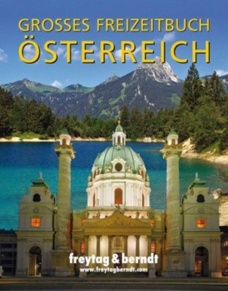 Großes Freizeitbuch Österreich = Big leisure book Austria