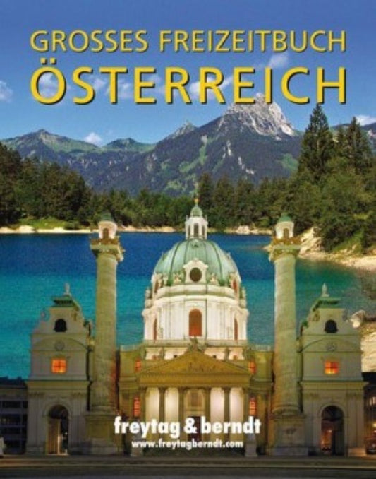 Großes Freizeitbuch Österreich = Big leisure book Austria