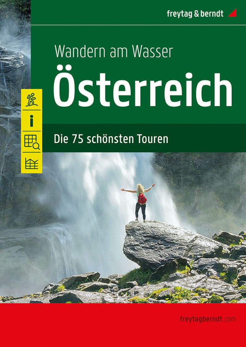 Wandern am Wasser Österreich = Hiking by the Water Hiking Guidebook: 75 best routes in Austria