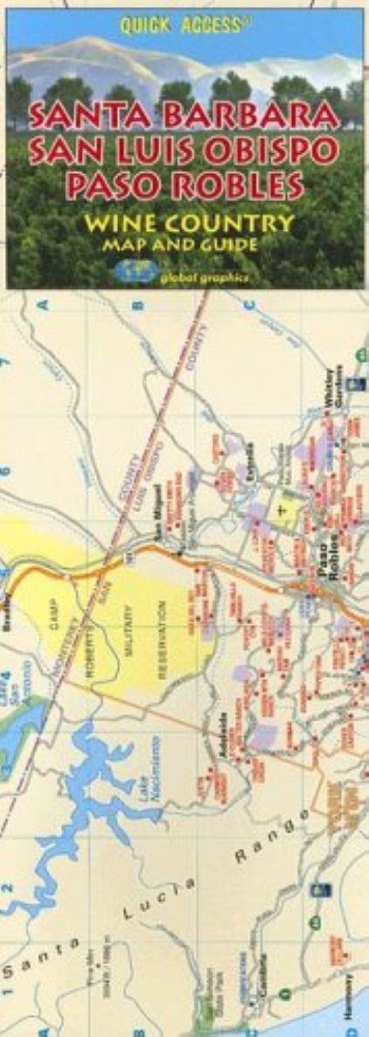 Santa Barbara : San Luis Obispo : Paso Robles : wine country map and guide : quick access