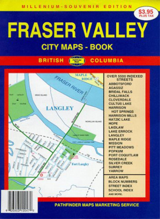 Fraser Valley : city maps-book : millennium-souvenir edition