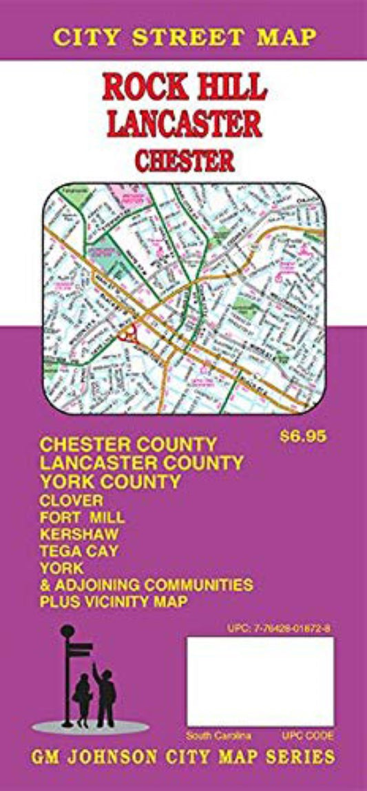 Rock Hill : Lancaster : Chester : city street map = Rock Hill : York County : Lancaster : Chester : city street map